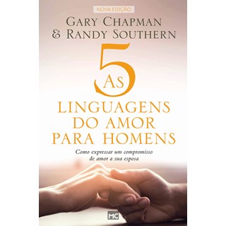 As 5 Linguagens Do Amor Para Homens - Chapman - Mundo Cristão