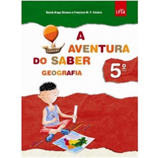 AVENTURA DO SABER, A - GEOGRAFIA 5 ANO - 1 ED - LEYA