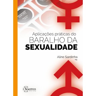 Baralho Aplicações Práticas do Baralho da Sexualidade - Sardinha - Sinopsys