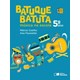 BATUQUE BATUTA - 5 ANO - SARAIVA