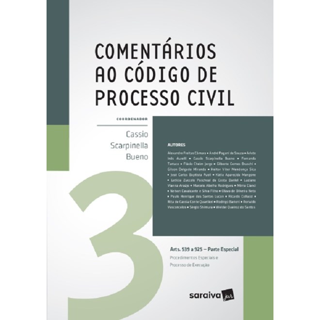 COMENTARIOS AO CODIGO DE PROCESSO CIVIL - PARTE ESPECIAL - VOL 3 - SARAIVA