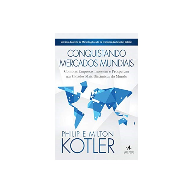 CONQUISTANDO MERCADOS MUNDIAIS - ALTA BOOKS