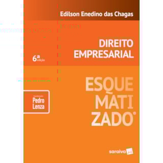 DIREITO EMPRESARIAL ESQUEMATIZADO - SARAIVA DIREITO EMPRESARIAL ESQUEMATIZADO - SARAIVA