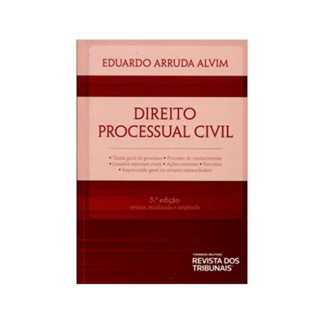 DIREITO PROCESSUAL CIVIL - ALVIM - RT