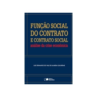 FUNCAO SOCIAL DO CONTRATO E CONTRATO SOCIAL - SARAIVA