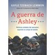 GUERRA DE ASHLEY, A - ANFITEATRO