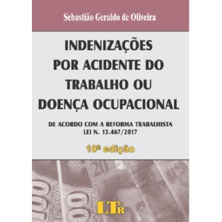 INDENIZACOES POR ACIDENTE DO TRABALHO OU DOENCA OCUPACIONAL - LTR INDENIZACOES POR ACIDENTE DO TRABALHO OU DOENCA OCUPACIONAL - LTR