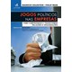 JOGOS POLITICOS NAS EMPRESAS - ALTA BOOKS