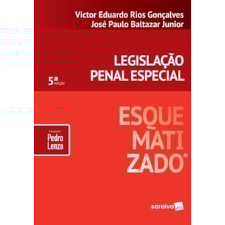 LEGISLACAO PENAL ESPECIAL ESQUEMATIZADO - SARAIVA LEGISLACAO PENAL ESPECIAL ESQUEMATIZADO - SARAIVA