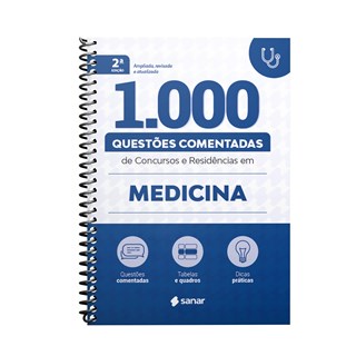 Livro 1.000 Questões Comentadas de Concursos e Residências em Medicina - Sanar