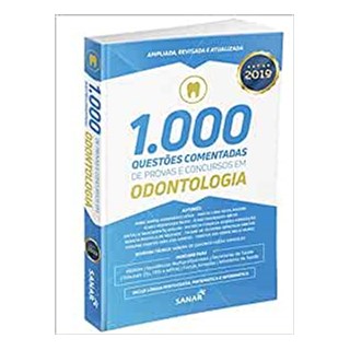 Livro - 1.000 QUESTOES COMENTADAS DE PROVAS E CONCURSOS EM ODONTOLOGIA - LESSA
