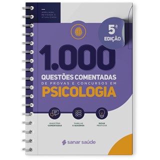 Livro 1.000 Questões Comentadas de Provas e Concursos em Psicologia - Sanar