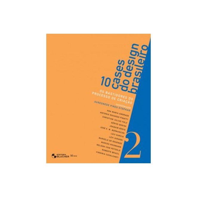 Livro - 10 Cases do Design Brasileiro - Vol. 2 - Stephan (coord.)