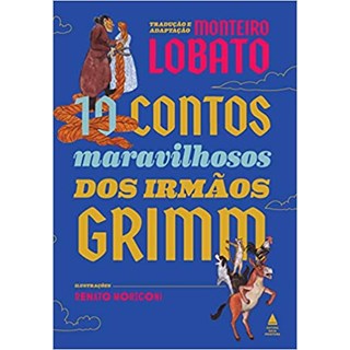 Livro - 10 Contos Maravilhosos Dos Irmãos Grimm - Grimm - Nova Fronteira