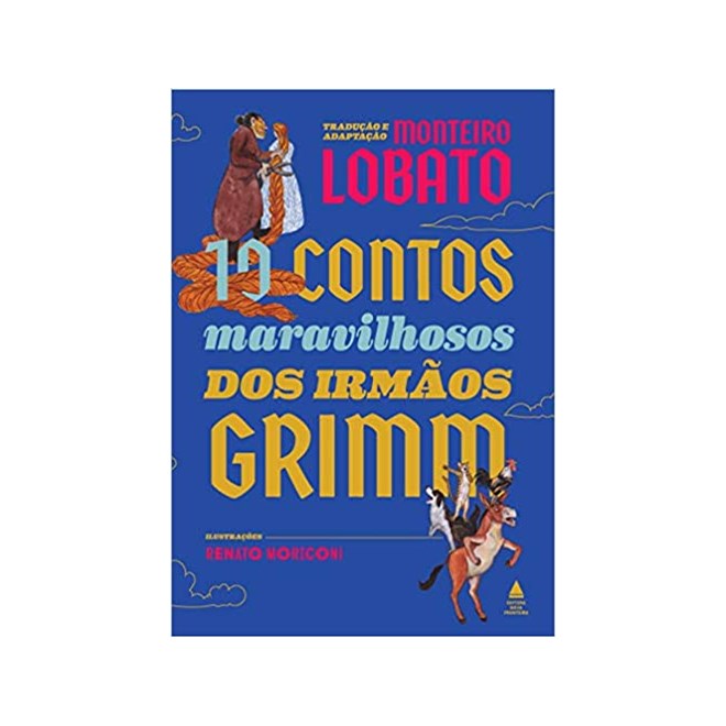Livro - 10 Contos Maravilhosos dos Irmaos Grimm - Livrao - Irmaos Grim