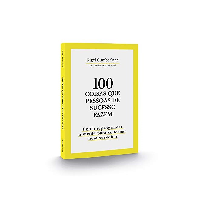 Livro 100 Coisas que pessoas de sucesso fazem - Cumberland - Astral Cultural