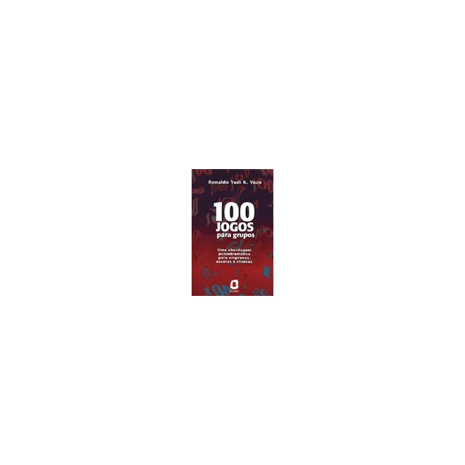 Livro - 100 Jogos para Grupos - Yozo