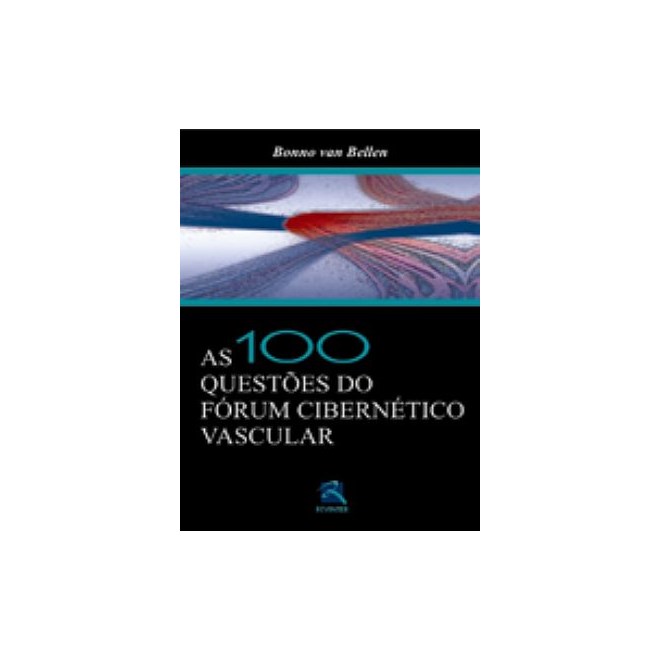 Livro - 100 Questoes do Forum Cibernetico Vascular - Bellen
