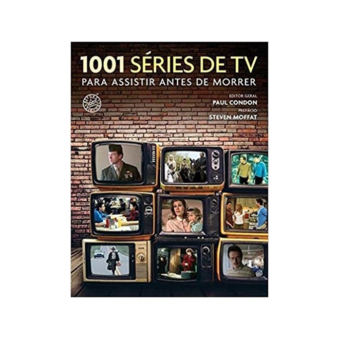 Livro - 1001 Series de Tv para Assistir Antes de Morrer - Condon