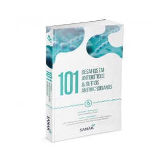 Livro - 101 Desafios em Antibioticos & Outros Antimicrobianos - Rosa