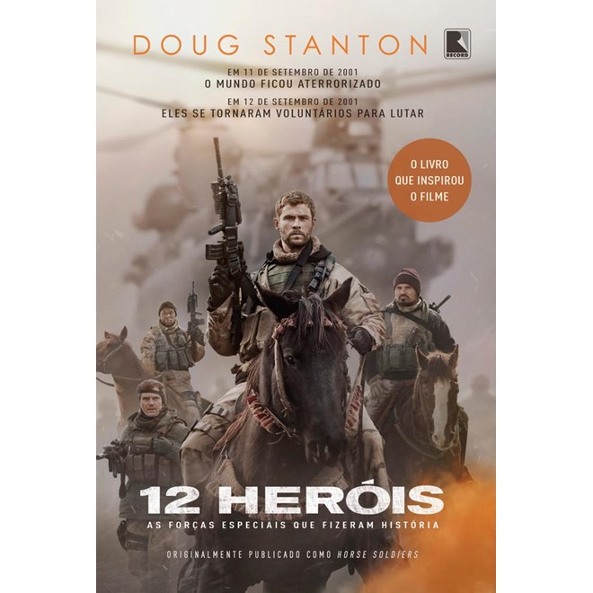 Livro - 12 Herois - as Forcas Especiais Que Fizeram Historia - Stanton