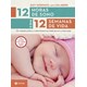 Livro - 12 horas de sono com 12 semanas de vida - Um método prático e natural para seu filho dormir a noite toda