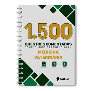 Livro 1500 Questões Comentadas em Medicina Veterinária - Sanar