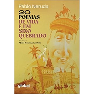 Livro - 20 Poemas de Vida e Um Sino Quebrado - Neruda