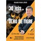 Livro - 30 Leis do Olho de Tigre - Júnior - Literare Books
