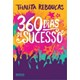 Livro - 360 Dias de Sucesso - Reboucas