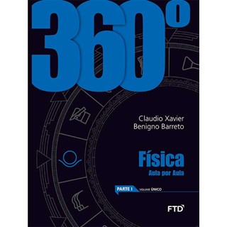 Livro - 360  Fisica Vol. Unico: Conjunto - Xavier/barreto