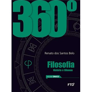 Livro 360° Filosofia EM - Belo - FTD