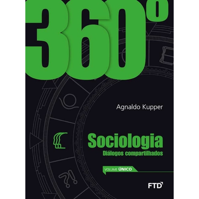 Livro - 360° Sociologia EM - Kupper - FTD Comprar na Livraria Florence