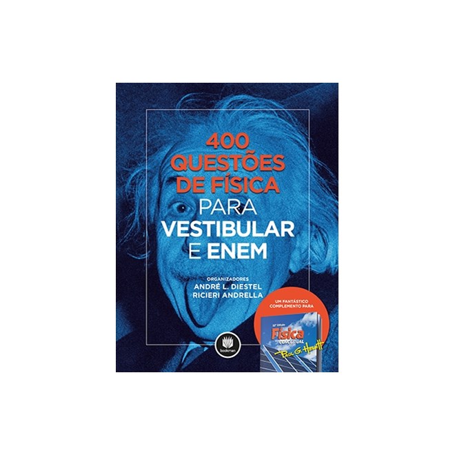 Livro - 400 Questoes de Fisica para Vestibular e Enem - Diestel/andrella (or