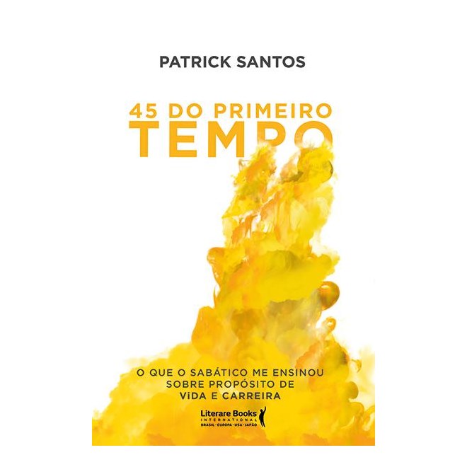 Livro - 45 do Primeiro Tempo - Santos