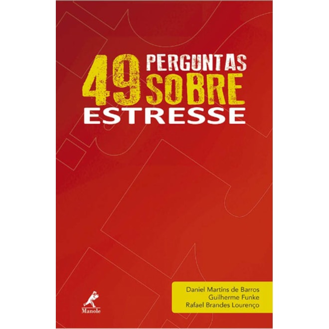 Livro - 49 Perguntas Sobre Estresse - Barros - Livraria ...