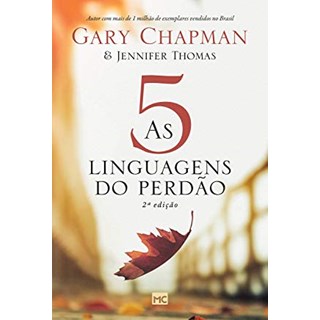 Livro - 5 Linguagens do Perdao, as - Chapman/thomas