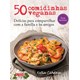Livro - 50 Comidinhas Veganas - Delicias para Compartilhar com a Familia e os Amigo - Cardoso