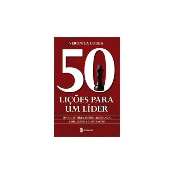 Livro - 50 Lições Para um Líder - Corba - Planeta