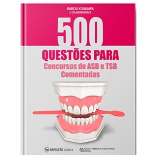 Livro - 500 Questoes Para Concurso De Asb E Tsb Comentadas - Kitakawa