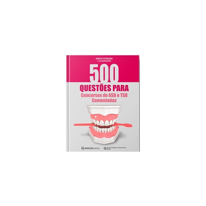 Livro - 500 Questoes Para Concurso De Asb E Tsb Comentadas - Kitakawa