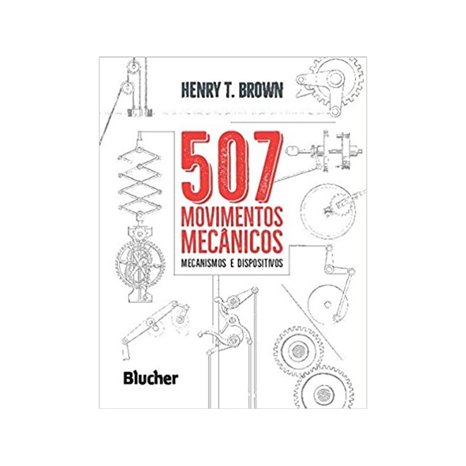 Livro - 507 Movimentos Mecânicos - Brown - Blucher
