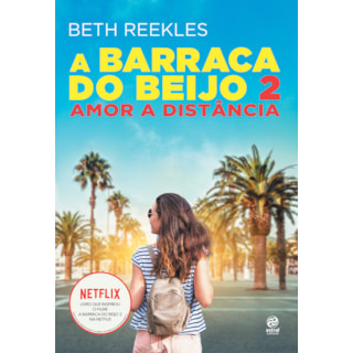 Livro - A Barraca Do Beijo 2 - Reekles - Astral Cultural