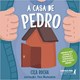Livro - A Casa de Pedro - Cica