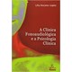 Livro - A clínica Fonoaudiológica e a Psicologia clínica - Ancona-Lopes - Plexus