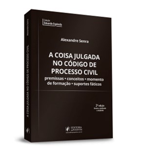 Livro - A Coisa Julgada no Código de Processo Civil - Senra