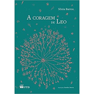 Livro A Coragem de Léo - Barros - FTD