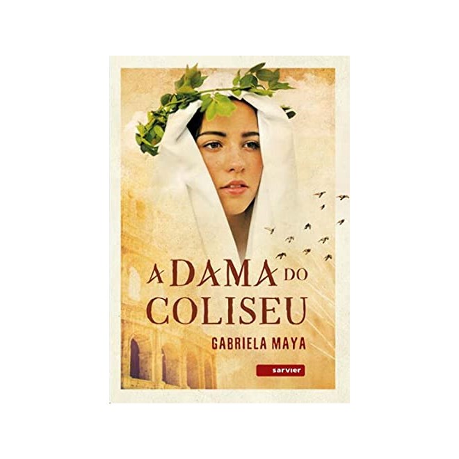 Livro - A Dama do Coliseu - Maya - Sarvier