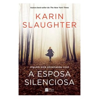 Livro - A Esposa Silenciosa - Slaughter