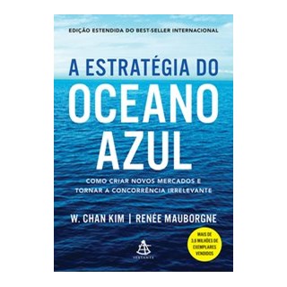 Livro - A estratégia do oceano azul - Kim 1º edição
